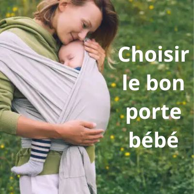 porte-bebe-choisir-le-bon